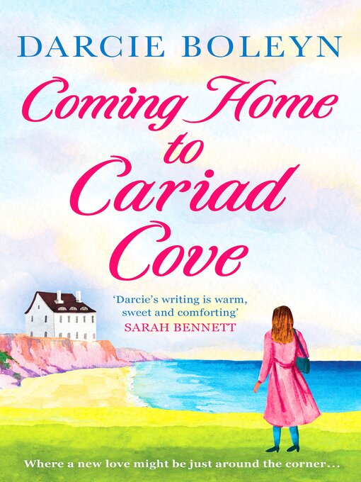 Title details for Coming Home to Cariad Cove by Darcie Boleyn - Available